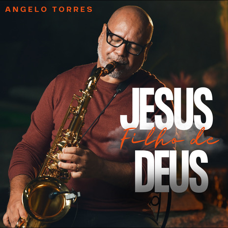 Jesus Filho de Deus | Boomplay Music