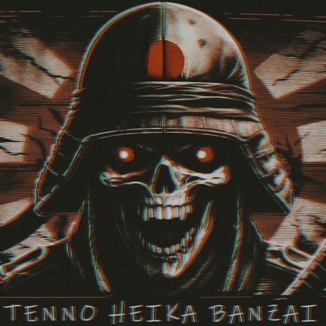 Tenno Heika Banzai ft. Phonk 808 & PHXNKGHXST | Boomplay Music