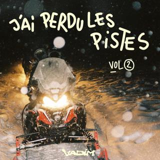 j'ai perdu les pistes (vol2)