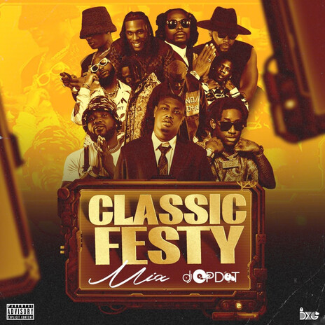 Classic Festy Mix | Boomplay Music