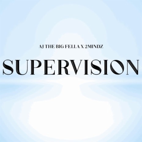Supervision (Radio Edit) ft. A Producer Named 2