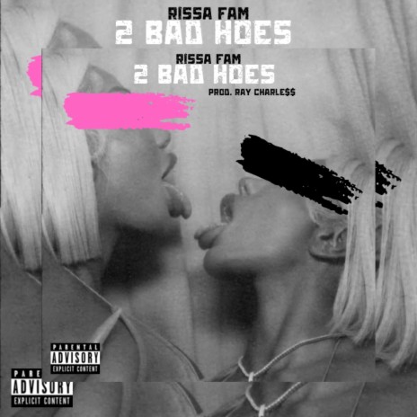 2 Bad Hoes | Boomplay Music