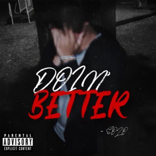 Doin' Better lyrics | Boomplay Music