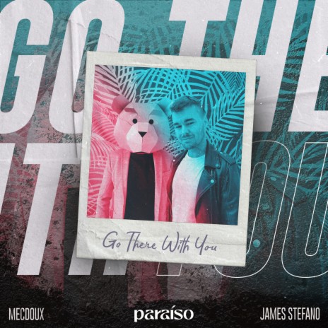 Go There With You ft. Mecdoux | Boomplay Music