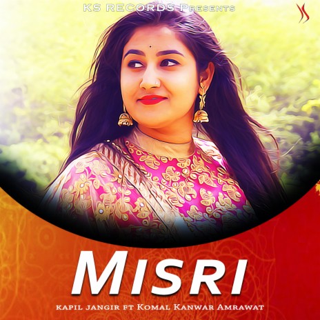 Misri ft. Komal Kanwar Amrawat | Boomplay Music