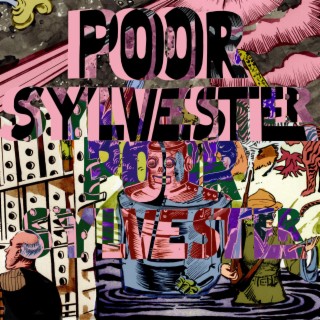 Poor Sylvester lyrics | Boomplay Music