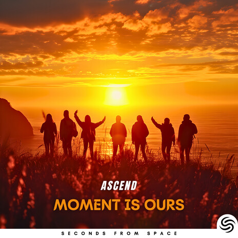 Moment Is Ours (Extended) ft. Seconds From Space | Boomplay Music