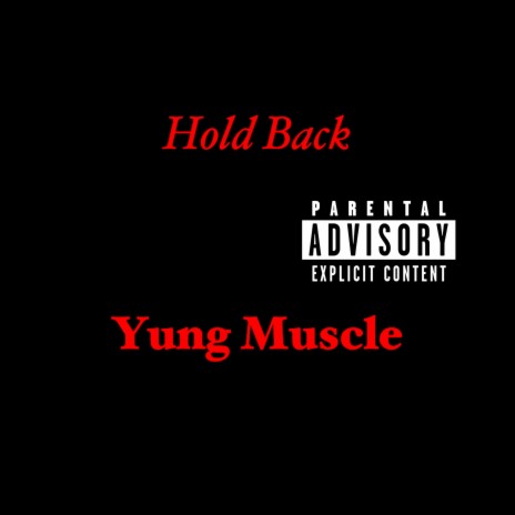 Hold Back | Boomplay Music