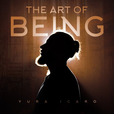 The Art of Being