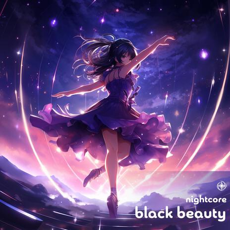 Black Beauty (Nightcore) | Boomplay Music