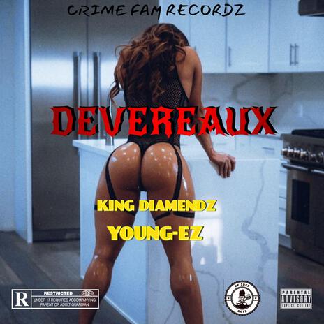 Devereaux ft. Young-Ez