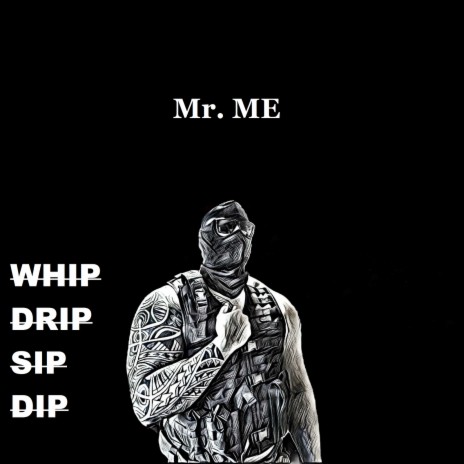 Whip Drip Sip Dip | Boomplay Music