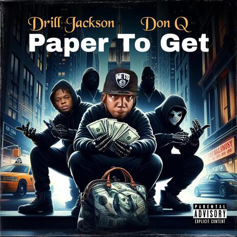 Paper To Get ft. Don Q | Boomplay Music