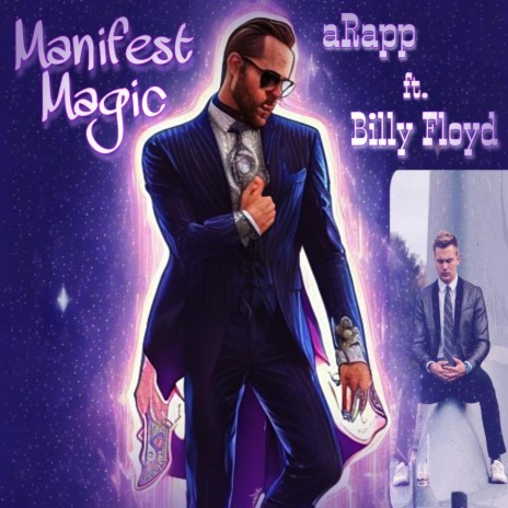 Manifest Magic ft. Billy Floyd | Boomplay Music