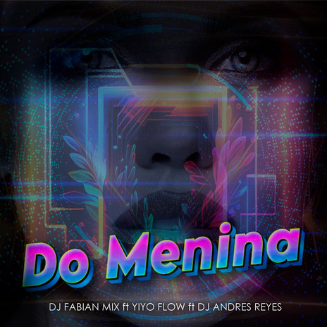 Do Menina | Boomplay Music