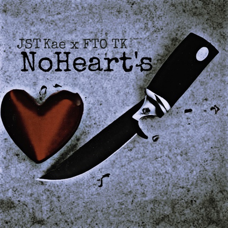 NoHearts ft. FTO TK | Boomplay Music