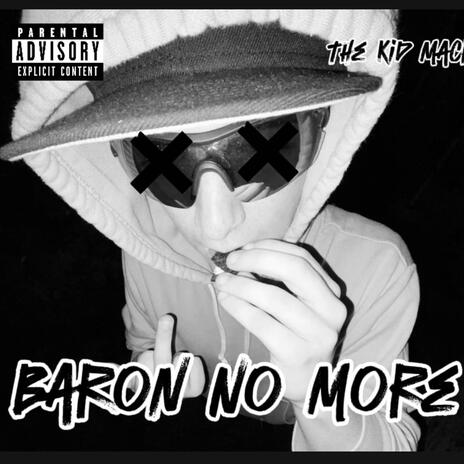 Baron No More