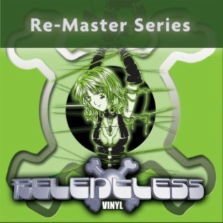 Relentless Records - Digital Re-Masters Releases 11-20