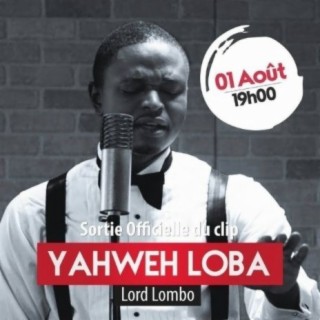 Yahweh Loba lyrics | Boomplay Music