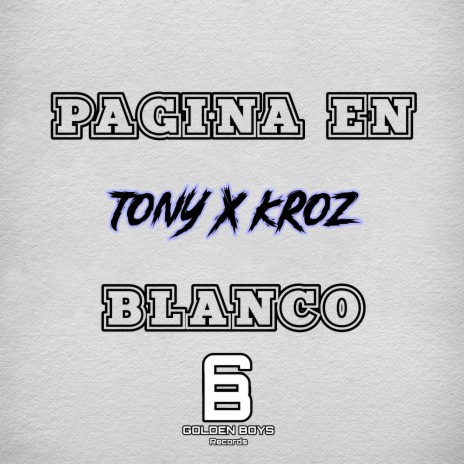 Pagina en blanco ft. Kroz | Boomplay Music