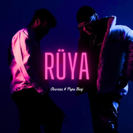 Rüya ft. Papa Benj