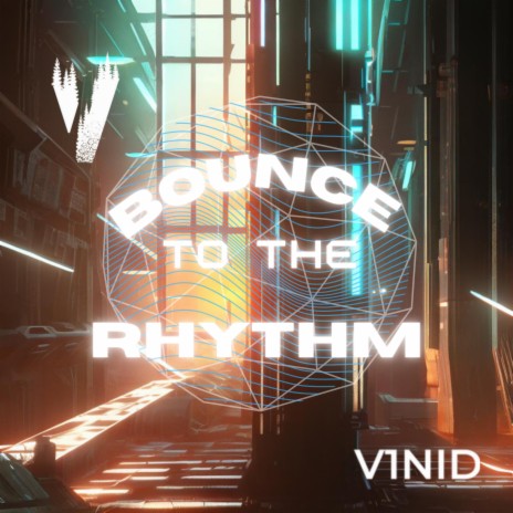 Bounce to the Rhythm | Boomplay Music