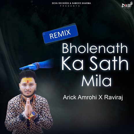 Bholenath Ka Sath Mila Remix ft. Raviraj | Boomplay Music