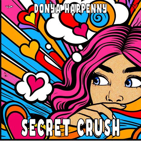 Secret Crush | Boomplay Music