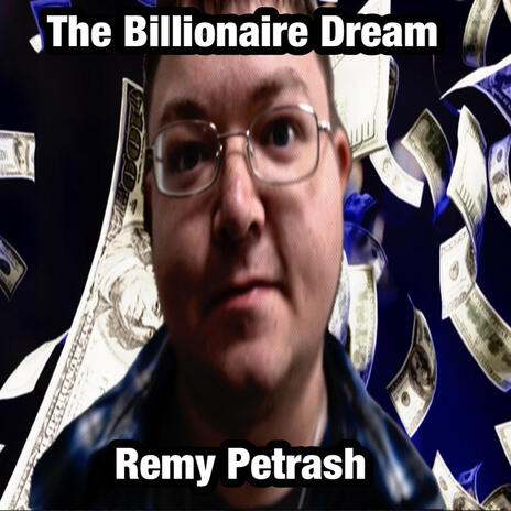 The Billionaire Dream | Boomplay Music