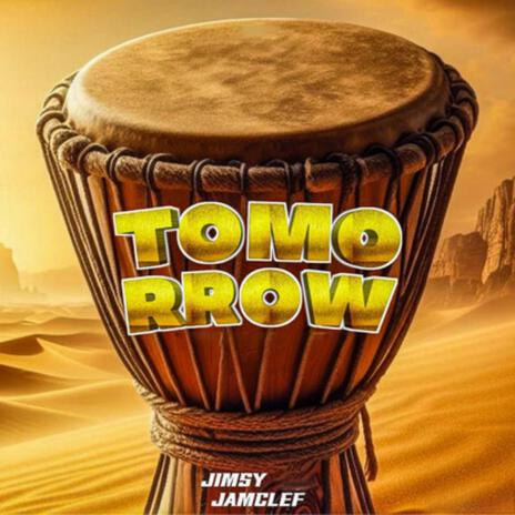 Tomorrow ft. Jimsy | Boomplay Music