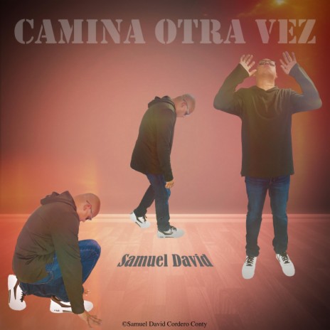 Camina Otra Vez | Boomplay Music