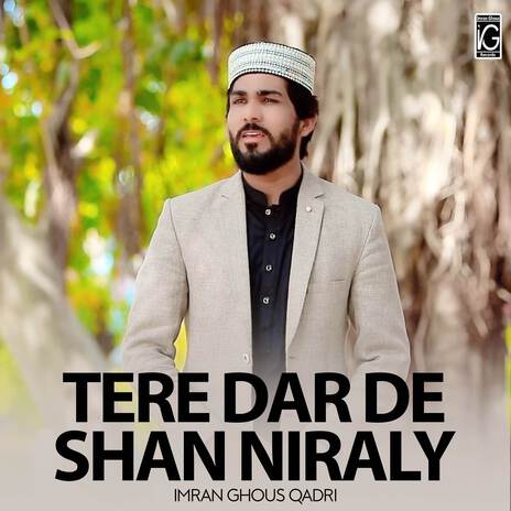 Tere Dar De Shan Niraly | Boomplay Music