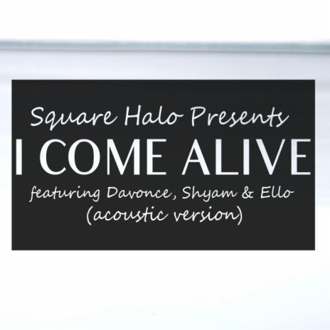I come alive ft. Davonce, Meir Shitrit & Ello Oku