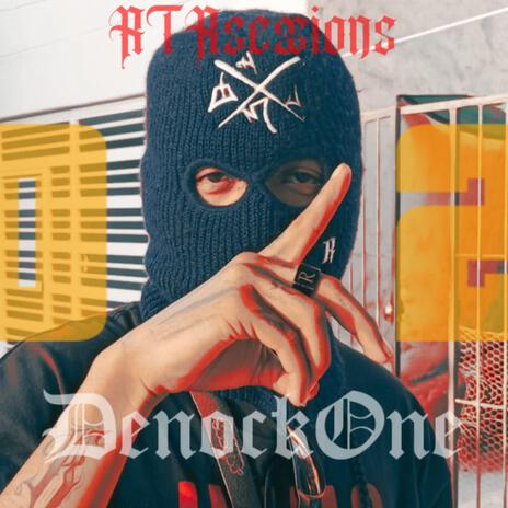 RTR SESSION 02 DENOCK ONE ft. Denock One | Boomplay Music