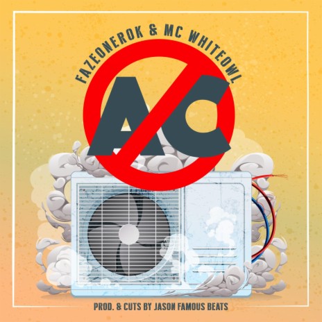 NO AC ft. MC WHITEOWL & Fazeonerok | Boomplay Music