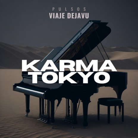 Karma Tokyo | Boomplay Music