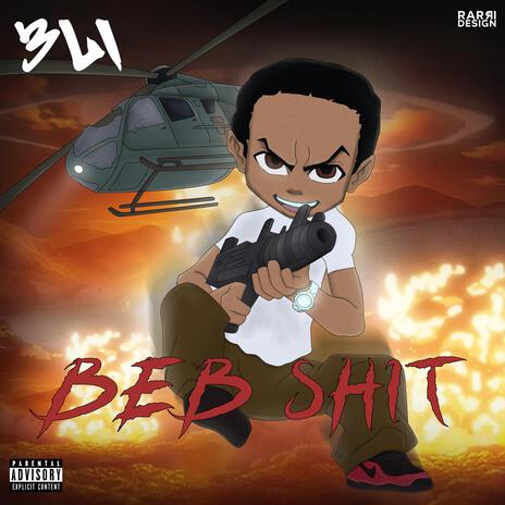 BEB SHIT | Boomplay Music