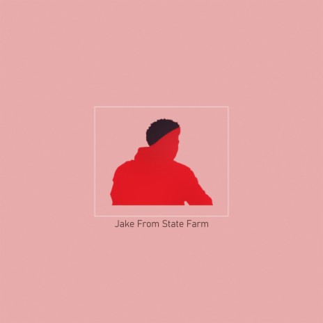 jake from state farm | Boomplay Music