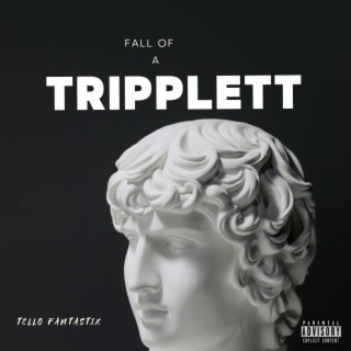 Fall Of A Triplett