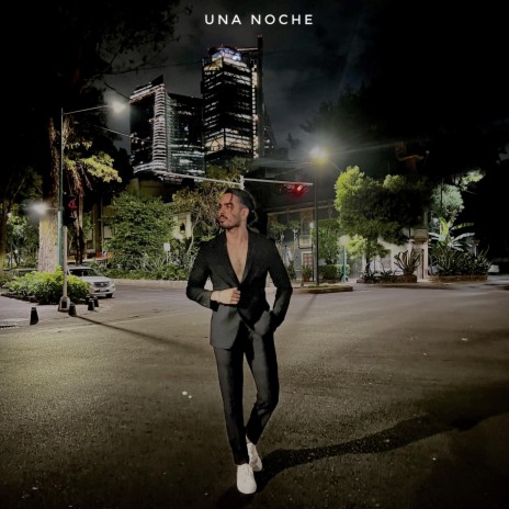 Una noche | Boomplay Music