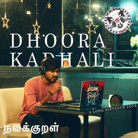 Dhoora Kadhali | Boomplay Music