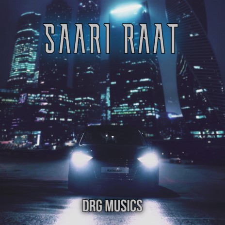 Saari Raat | Boomplay Music