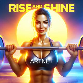 Rise and Shine lyrics | Boomplay Music