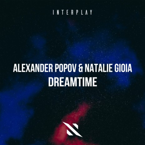Dreamtime (Original Mix) ft. Natalie Gioia