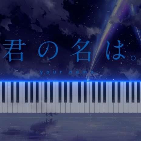 Sparkle - Your Name Original Soundtrack (Piano)