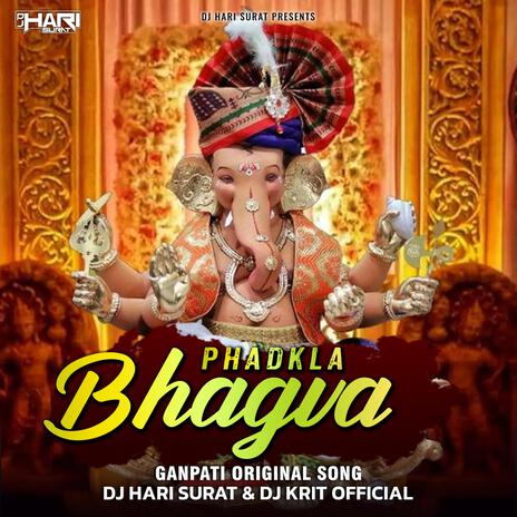 Phadkla Bhagva (Ganpati Special) Dj Krit Official | Boomplay Music