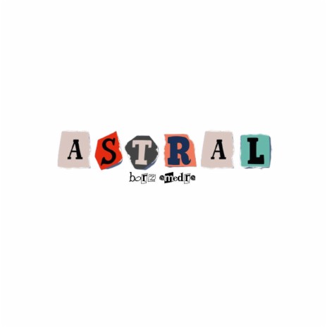 Astral | Boomplay Music