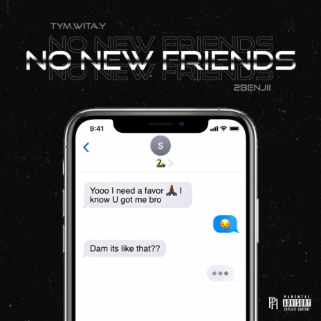 No New Friends (feat. Tym.Wita.Y) | Boomplay Music