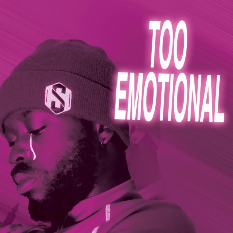 Too Emotional | Boomplay Music