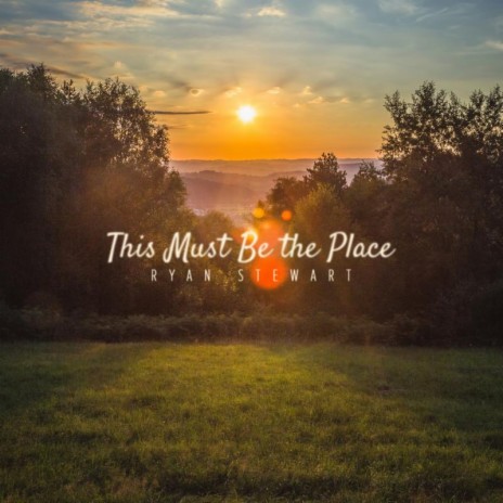 This Must Be The Place | Boomplay Music